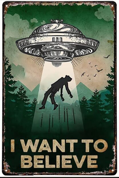 8x12 inch I Want To Believe, Ufo Alien Vintage Tin Sign