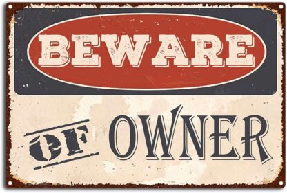 8x12 inch Vintage Beware of Owner Metal Tin Sign