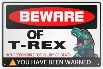 8x12 inch Metal Tin Sign Retro Vintage Beware of T Rex Warning Aluminum Sign