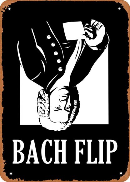 8x12 inch Vintage Metal Tin Sign Bach Flip Music Meme Musical