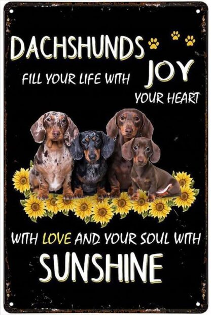 8x12 inch Funny Tin Sign Dachshund Joys Your Life With Your He Retro