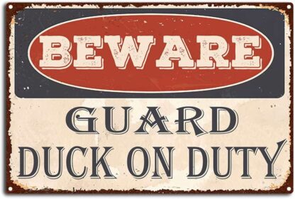 8x12 inch Vintage Beware Guard Duck On Duty Metal Tin Sign