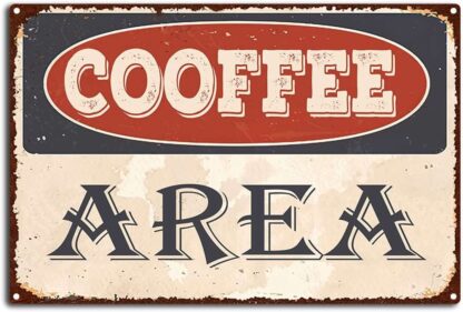 8x12 inch Vintage Cooffee Area Metal Tin Sign