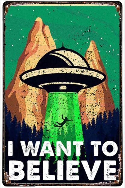 8x12 inch Alien I Want To Believe Ufo Alien Believe Vintage Tin Sign