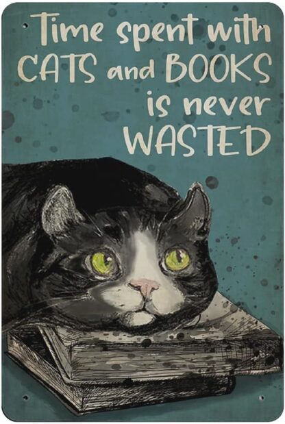 8x12 inch Vintage Metal Sign Time Spent with Cats and Books Bathroom