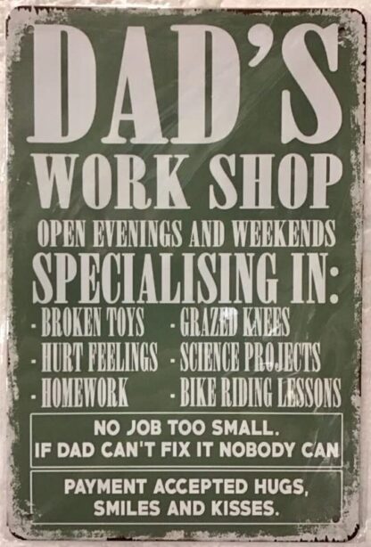 8x12 inch Tin Sign Dad Father Workshop Garage Funny Toys Bikes Hugs Kisses Kids