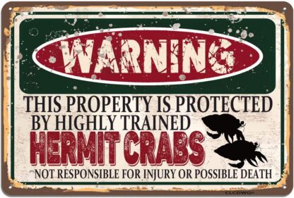 8x12 inch Hermit Crabs Metal Sign, Funny Wall Sign