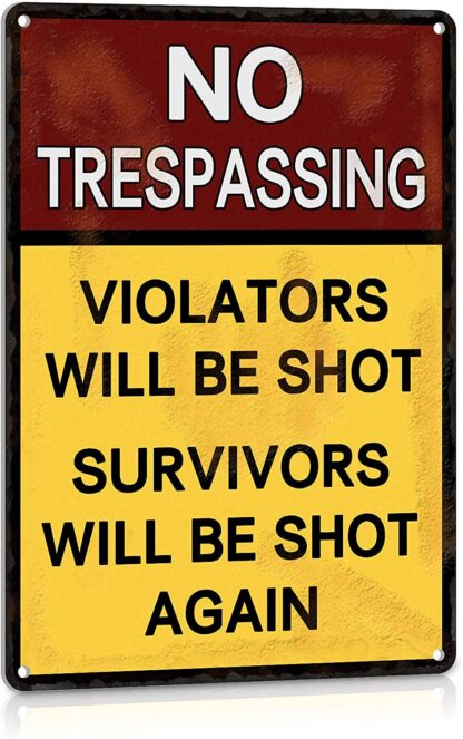 8x12 Inches No Trespassing Warning Signs Funny Private Property Metal Tin Sign