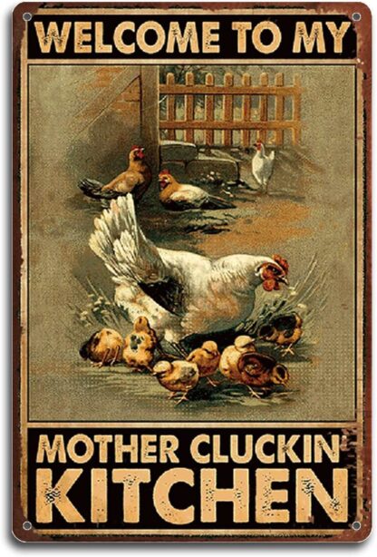 8x12 inch Vintage Sign Welcome to My Mother Cluckin' Kitchen Funny