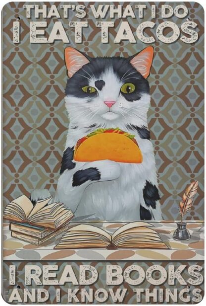 8x12 inch Cat tin Sign I Read Books and I Know Things tin Sign