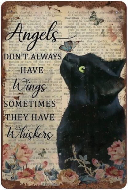 8x12 inch Angels Don't Always Have Wings Sometimes They Have Whiskers Tin Sign