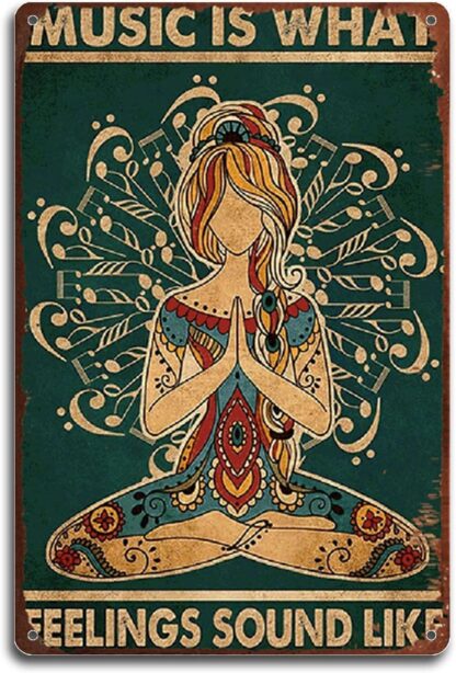 8x12 inch Retro Tin Sign Yoga Girl Music is What Feeling Sound Like Yoga Girl