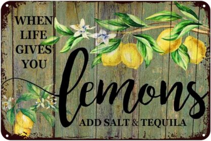 8x12 inch When Life Gives You Lemons Add Salt & Tequila Funny Lemon Tin Signs