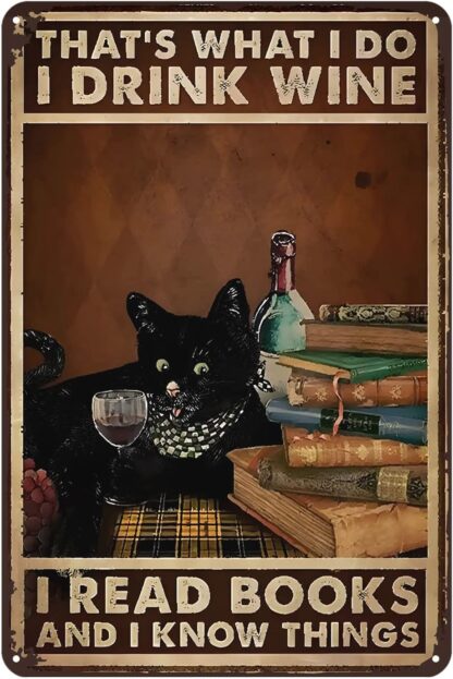 8x12 inch Funny Metal Sign Black Cat That is What I Do I Drink Wine