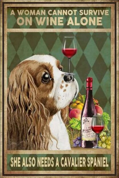 8x12 inch Cute Dog Metal Signs A Woman Cannot Survive On Wine Alone