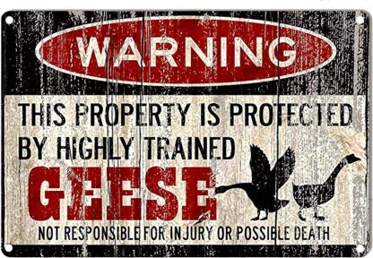 8x12 inch Geese Tin Sign - Warning This Property Protected by Geese