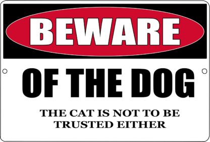 8x12 inch Funny Beware of The Dog and Cat Metal Tin Sign