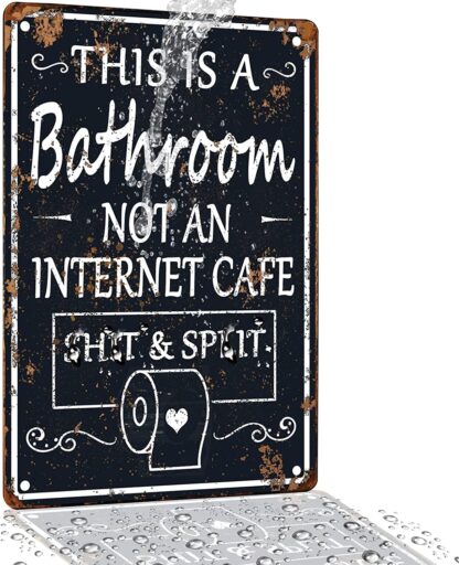 8x12 inch Funny Tin Sign This Is A Bathroom Not An Internet Cafe Sign