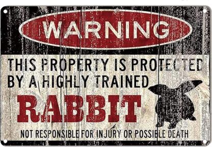 8x12 inch Rabbit Tin Sign - Warning This Property Protected by Rabbit