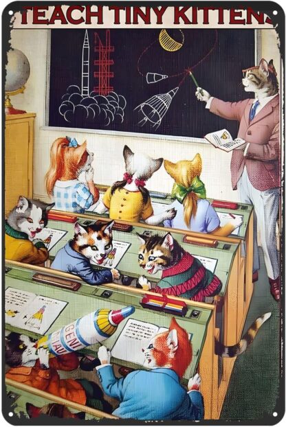 8x12 inch Cat Teacher I Teach Tiny Kittens Metal Tin Sign