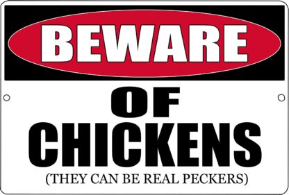 8x12 inch Funny Beware of Chickens Metal Tin Sign