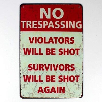 8x12 inch Metal Aluminum Plaque Sign No Trespassing Warning Tin Sign