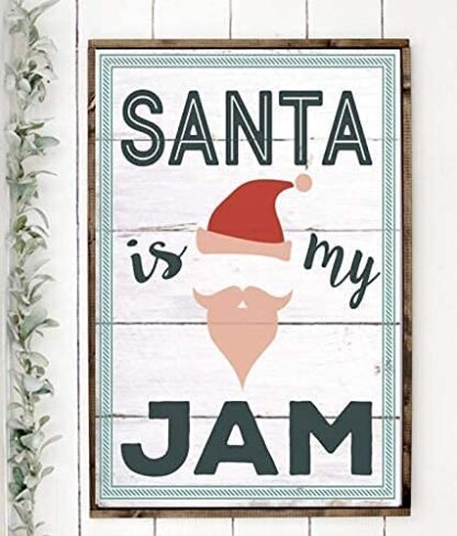 8x12 Inch Santa is My Jam Metal Sign Metal Tin Sign