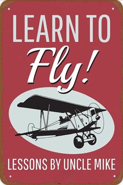 8x12 inch Learn to Fly Signs Pilot Signs Aircraft Decorations Hangar Signs