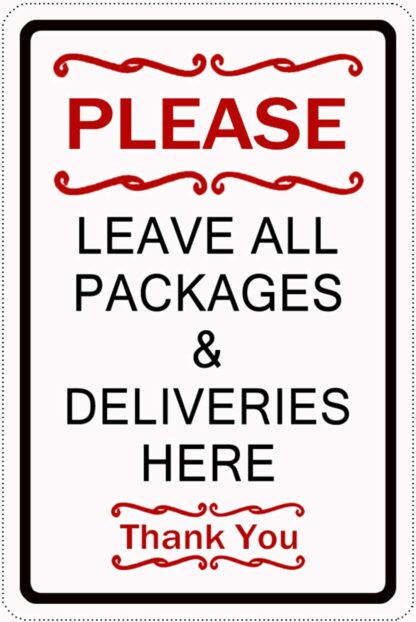 8x12 inch New Metal Sign Please Leave All Packages and Deliveries Here Sign