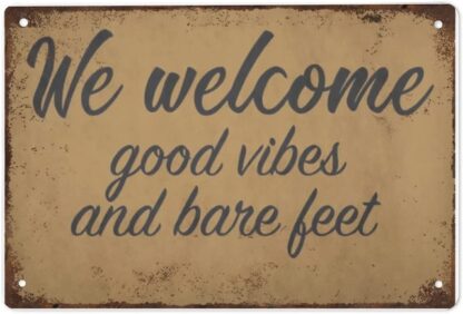 8x12 inch We Welcome and Bare tin Sign Peaceful Hippie Welcome