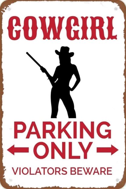 8x12 inch Tin Sign Cowgirl Gift Cowgirl Parking Sign