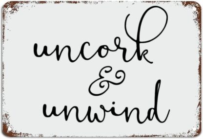 8x12 inch Uncork and Unwind Sign Tiered Tray Decor Metal Sign