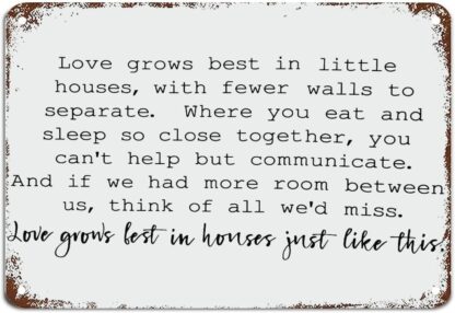 8x12 inch Love Grows in Houses Just Like This Signs with Funny Quotes Metal Sign