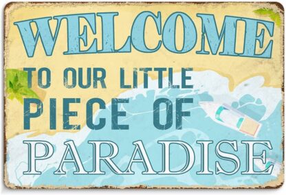 8x12 inch Beach Wall Art - Welcome to Our Little Piece of Paradise Metal Tin Signs