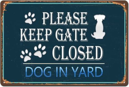 8x12 inch Please Keep Gate Closed Dogs in Yard Signs