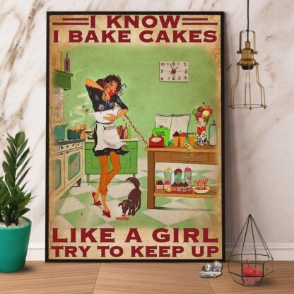 8x12 inch Baking I Bake Cakes Like A Girl Dog O’Clock Phone Call Retro Sign