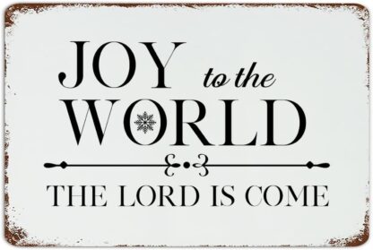 8x12 inch Joy to The World The Lord Is Come Rustic Aluminum Metal Sign