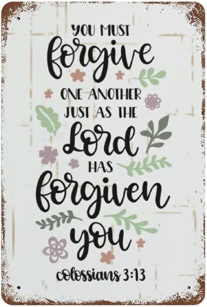 8x12 inch You Must Forgive One Another Just As The Lord Has Forgiven Metal Sign