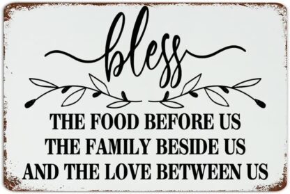 8x12 inch Bless The Food before Us The Family Beside Us Tin Sign