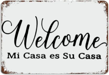 8x12 inch Mi Casa ES Su Casa Welcome Entry Decor Welcome in Spanish Metal Sign