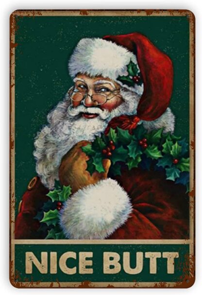 8"x12" Christmas Decor Reproduction Nice Butt Santa Gifts Garden Yard Signs