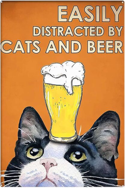 8x12 Inches Metal Sign Vintage Easily Distracted by Cat and Beer Sign