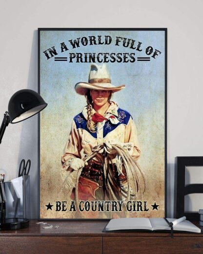 8x12 inch Metal Tin Signs Country Girl in A World Full of Princesses Be A Cowgirl