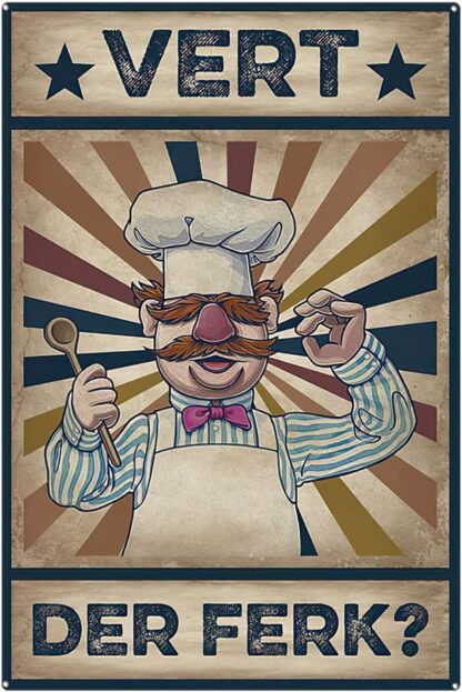 8x12 Inches Tin Sign Swedish Chef Vert Der Ferk Signs Chef Signs