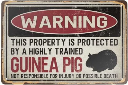 8x12 inch Warning Property Protected by Guinea Pig Aluminum Sign