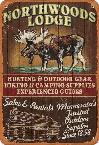 8x12 inch Metal Tin Sign North woods Lodge Hunting &amp