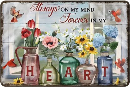 8x12 inch Always On My Mind Forever Funny Tin Sign Vintage