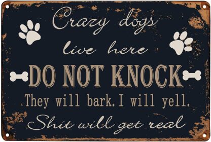 8x12 inch Crazy Dogs Live Here Do Not Knock Sign Retro Vintage Metal Tin Signs