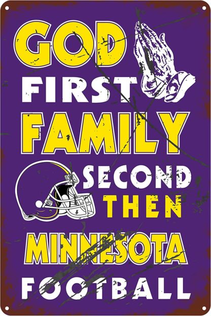 8x12 inch Vintage God first Family second Then football Tin Sign