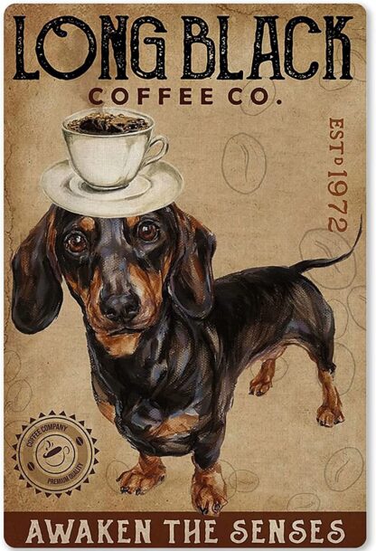 8x12 inch Metal Tin Sign Cute Dachshund Coffee Tin Sign Long Black